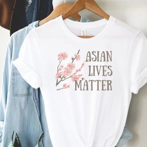 Asian Lives Matter tshirt, Antiracism Tshirt